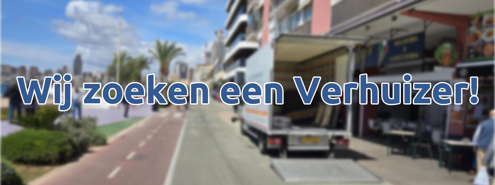 Vacature: Verhuizer (Nationaal &amp; Internationaal – focus op Spanje) 